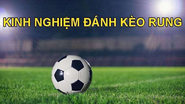 Những thời gian quan trọng giúp người chơi bắt được kèo rung